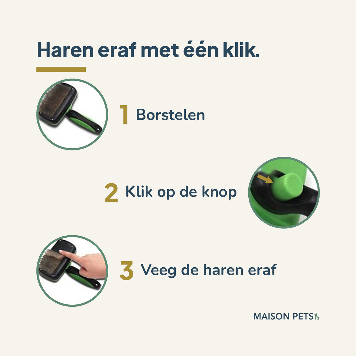 Zelfreinigende slickerborstel hond en kat — gebruiksuitleg in drie stappen: borstelen, klikken, afvegen